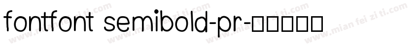 fontfont semibold-pr字体转换